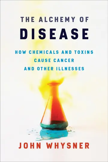 Cover of The Alchemy of Disease