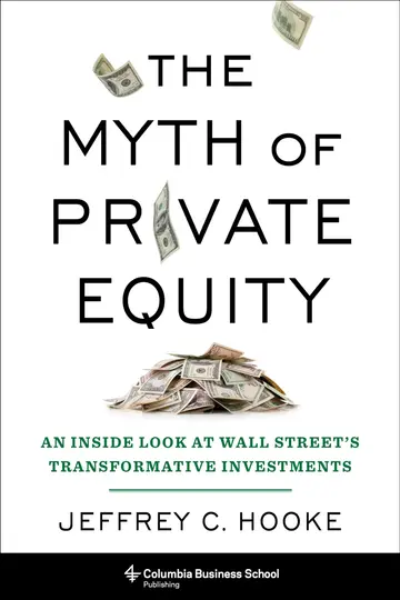 Cover of The Myth of Private Equity