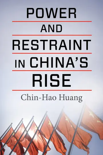 Cover of Power and Restraint in China's Rise