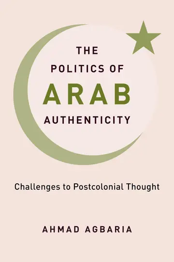 Cover of The Politics of Arab Authenticity
