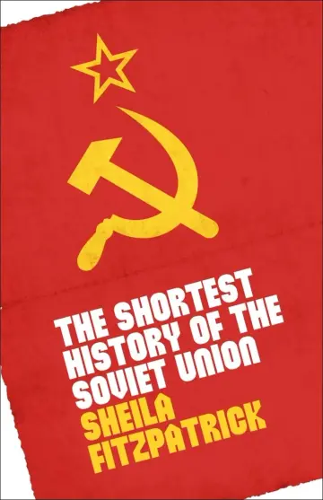 Cover of The Shortest History of the Soviet Union