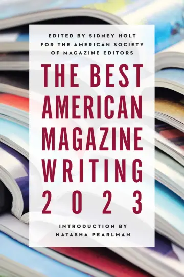 Cover of The Best American Magazine Writing 2023