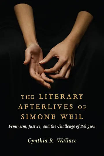 Cover of The Literary Afterlives of Simone Weil