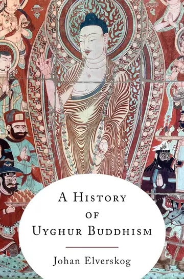 Cover of A History of Uyghur Buddhism