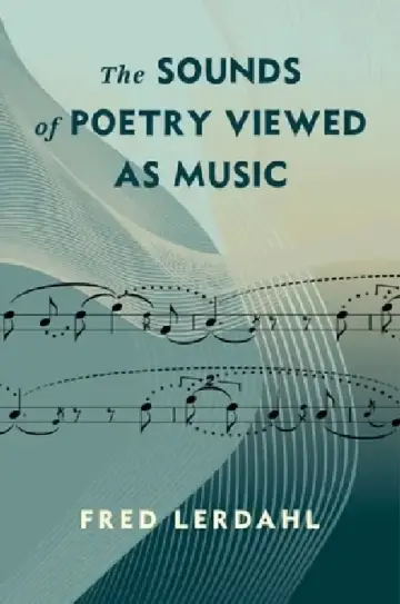 Cover of The Sounds of Poetry Viewed as Music