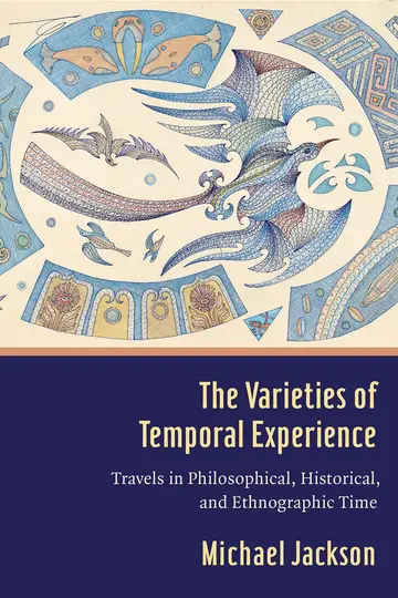 Cover of The Varieties of Temporal Experience