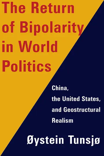 Cover of The Return of Bipolarity in World Politics
