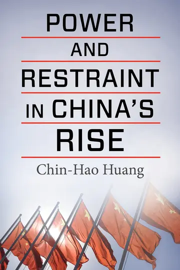 Cover of Power and Restraint in China's Rise
