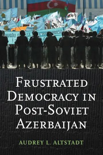Cover of Frustrated Democracy in Post-Soviet Azerbaijan