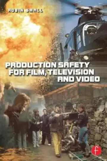 Cover of Production Safety for Film, Television and Video