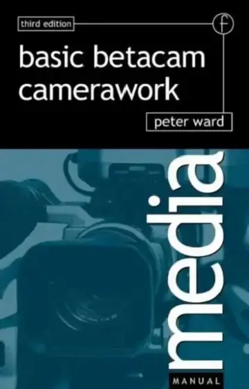 Cover of Basic Betacam Camerawork