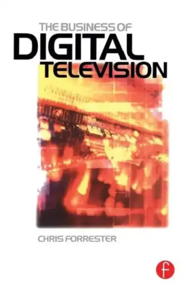 Cover of The Business of Digital Television
