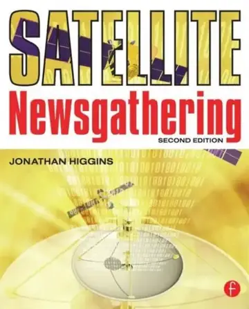 Cover of Satellite Newsgathering