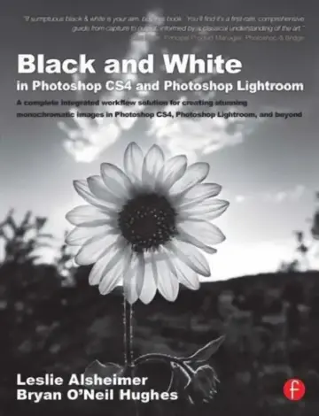 Cover of Black and White in Photoshop Cs4 and Photoshop Lightroom