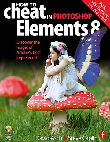 Cover of How to Cheat in Photoshop Elements 8