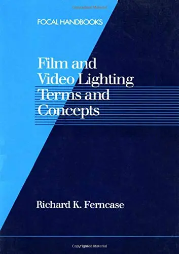 Cover of Film and Video Lighting Terms and Concepts