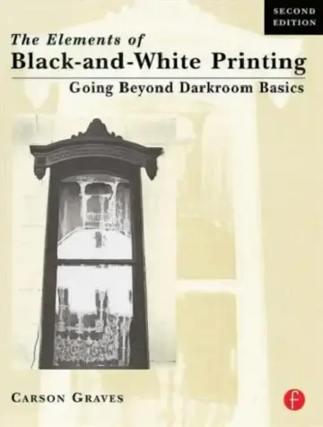 Cover of Elements of Black and White Printing