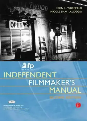 Cover of Ifp/Los Angeles Independent Filmmaker's Manual