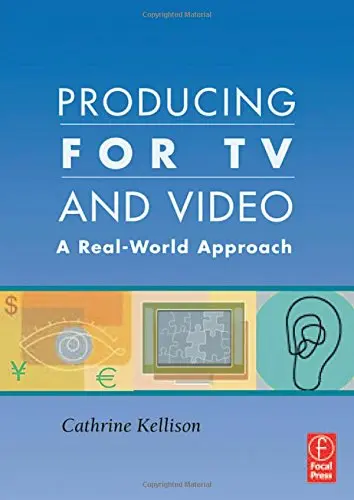 Cover of Producing for TV and Video