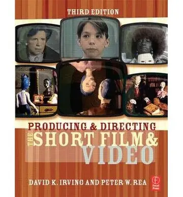 Cover of Producing and Directing the Short Film and Video