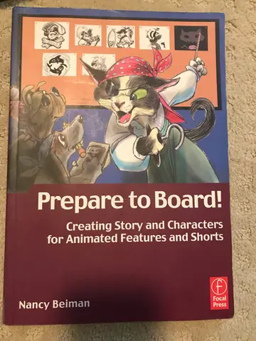 Cover of Prepare to Board! Creating Story and Characters for Animated Features and Shorts