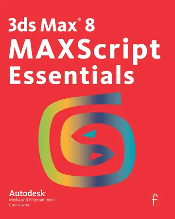 Cover of 3Ds Max 8 Maxscript Essentials