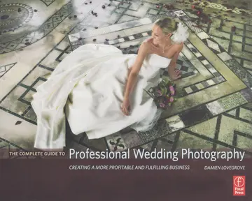 Cover of The Complete Guide to Professional Wedding Photography