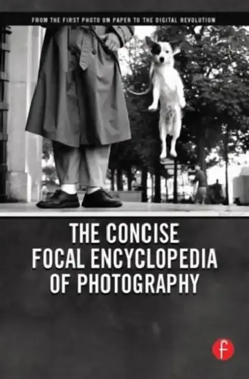 Cover of The Concise Focal Encyclopedia of Photography