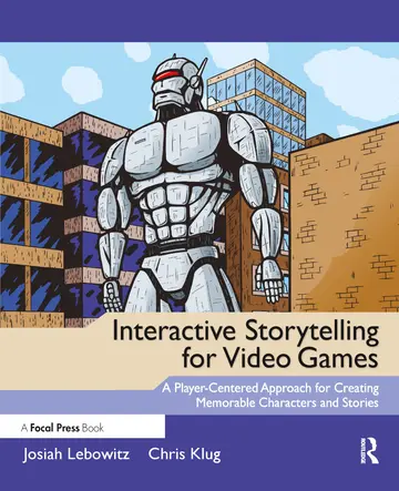 Cover of Interactive Storytelling for Video Games