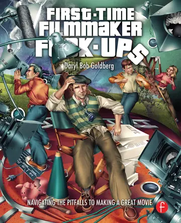 Cover of First-Time Filmmaker F-Ups