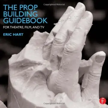 Cover of The Prop Building Guidebook