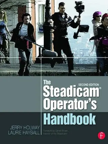 Cover of The Steadicam Operator's Handbook