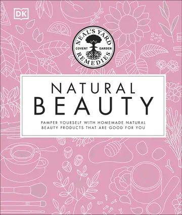 Cover of Neal's Yard Remedies Beauty Book