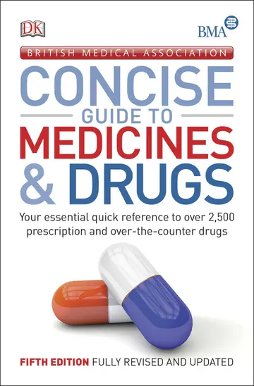 Cover of Bma Concise Guide to Medicine and Drugs