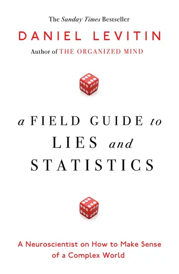 Cover of A Field Guide to Lies and Statistics