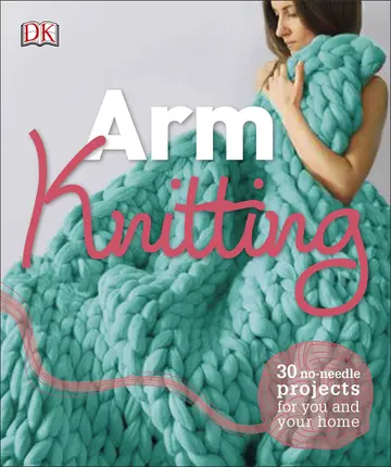 Cover of Arm Knitting