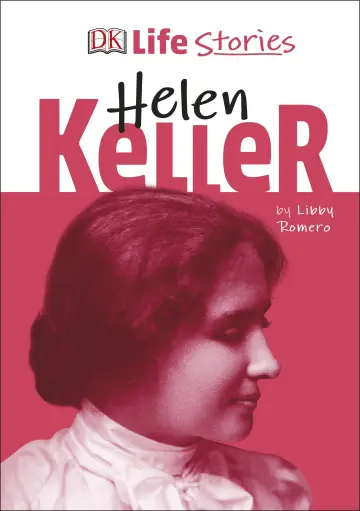 Cover of DK Life Stories Helen Keller