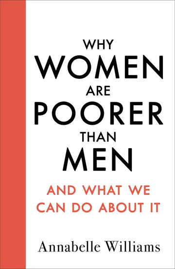 Cover of Why Women Are Poorer Than Men and What We Can Do About It