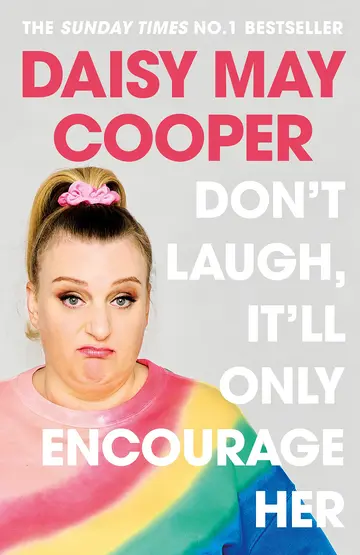 Cover of Don't Laugh, It'll Only Encourage Her