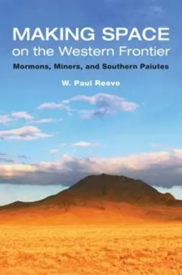 Cover of Making Space on the Western Frontier