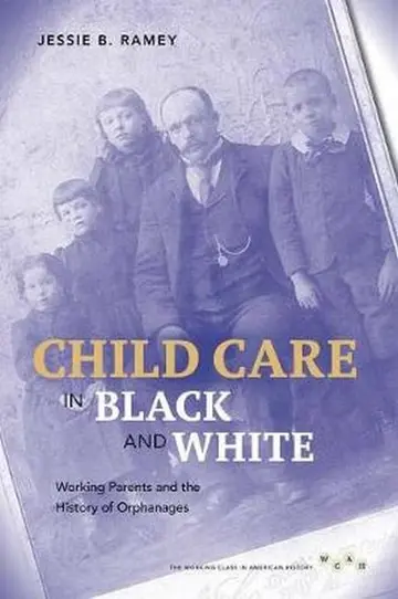 Cover of Child Care in Black and White
