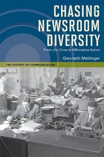 Cover of Chasing Newsroom Diversity