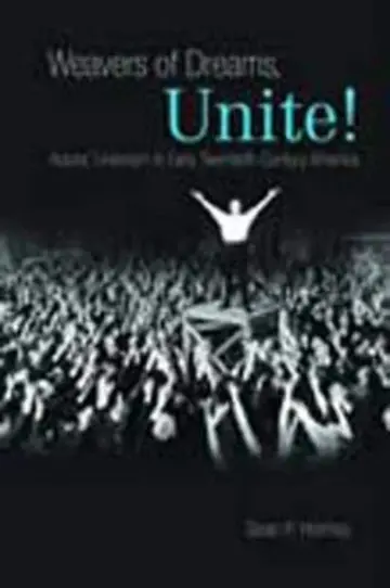 Cover of Weavers of Dreams, Unite!