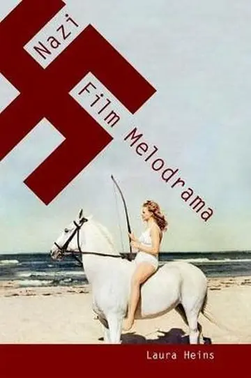 Cover of Nazi Film Melodrama