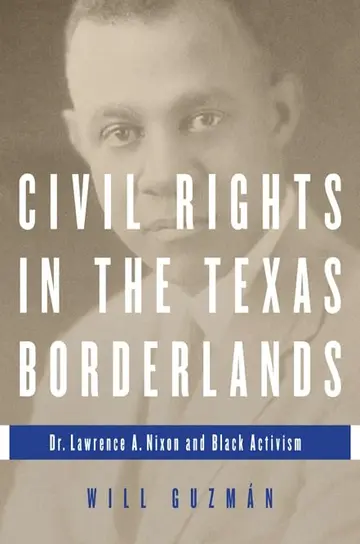 Cover of Civil Rights in the Texas Borderlands
