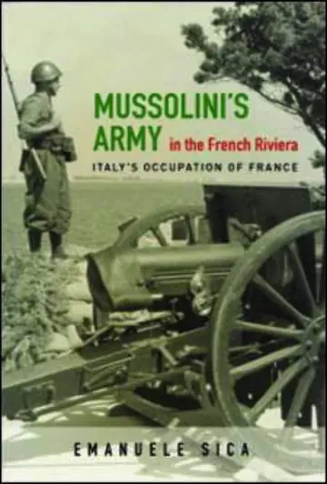 Cover of Mussolini's Army in the French Riviera