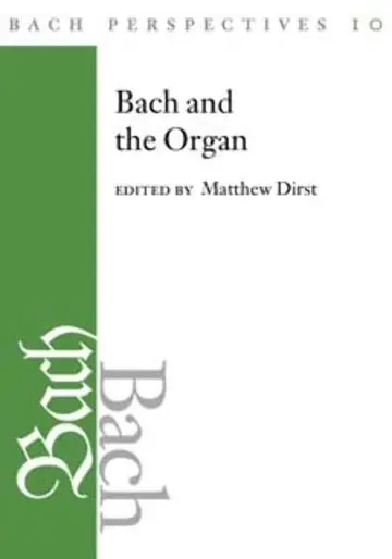 Cover of Bach and the Organ
