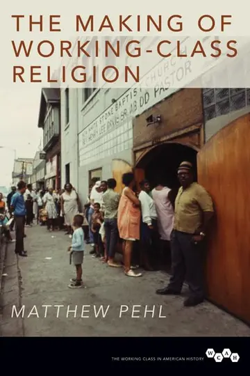 Cover of The Making of Working-Class Religion
