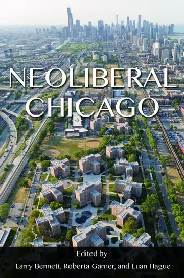 Cover of Neoliberal Chicago