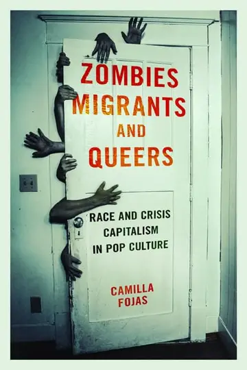 Cover of Zombies, Migrants, and Queers